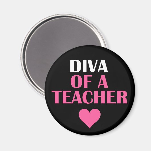 "DIVA OF A LEACHER" MAGNET (Vorderseite/Rückseite)