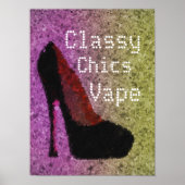 Diva Pumps Classy Chics Vape Premium Poster (Vorne)