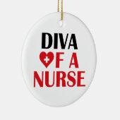 "Diva von einer Krankenschwester!" Keramik-Ornamen Keramik Ornament (Rechts)