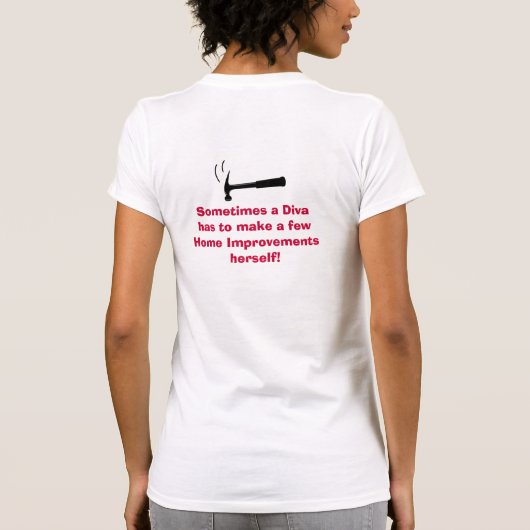 "Diva with a ToolBelt!" T - Shirt (Rückseite)