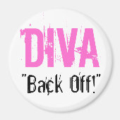 DIVA, "Zurück weg!" Magnet (Vorne)