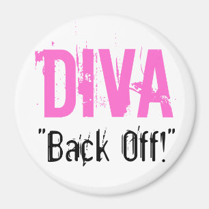 DIVA, "Zurück weg!" Magnet