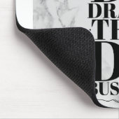 Divas Dont Do Drama, sie machen Business Mousepad (Ecke)