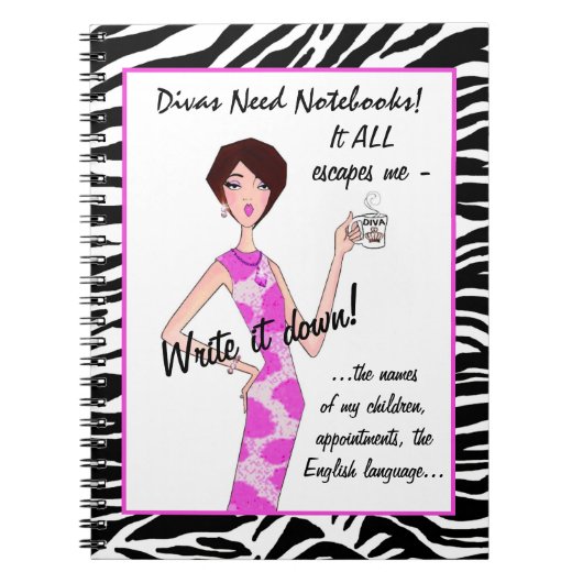 DIVAS NEED NOTEBOOKS! It ALL Escapes Me! Notebook Notizblock (Vorderseite)