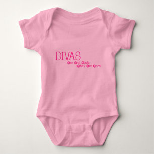 Divas sind nicht gemacht, sie sind Geborener T - S Baby Strampler
