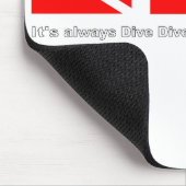 DIVE DIVE DIVE - Maus-Pad Mousepad (Ecke)