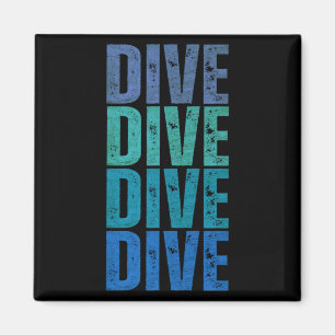 DIVE DIVE MAGNET