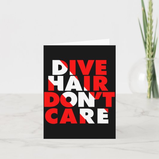 Dive Hair Don't Care  Karte (Vorderseite)