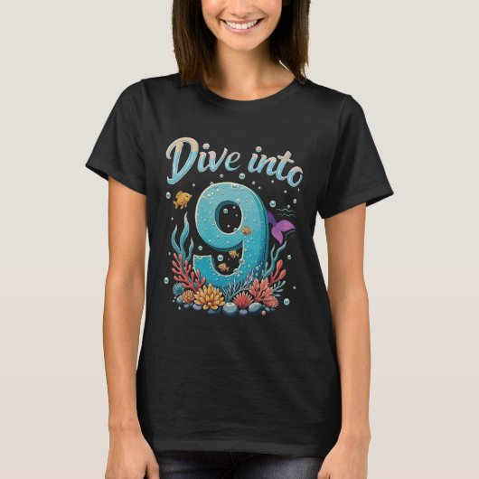 Dive Into 9 Ocean Theme 9th Birthday or Anniversar T-Shirt (Vorderseite)