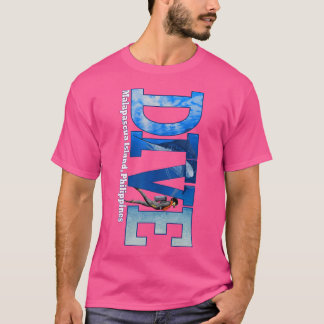 Dive Malapascua Insel Scuba Tauchen Schnorcheln T-Shirt