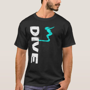 Dive Springboard Diving Board Plattform Tauchen T-Shirt