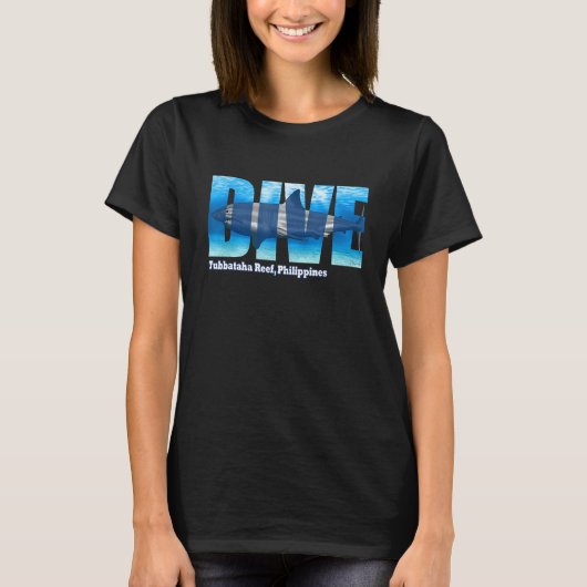 DIVE Tubbataha Reef SCUBA Diving Snorkeling T-Shirt (Vorderseite)