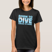 Diver Dive Snorkeling Scuba Commercial Diving T-Shirt (Vorderseite)