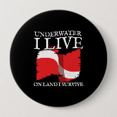 Diver Down - Scuba Diving Quotes - Scuba Diver Button (Vorderseite)