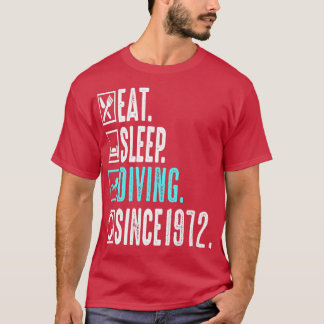 Diver isst Sleep Diving Wiederholung seit 1972 Ges T-Shirt
