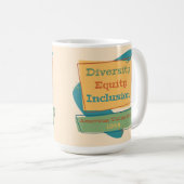 Diversity Equity Inclusion; American Values 1964 Kaffeetasse (VorderseiteRechts)