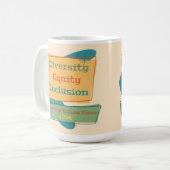 Diversity Equity Inclusion; American Values 1964 Kaffeetasse (Vorderseite Links)