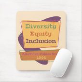Diversity Equity Inclusion; American Values 1964 P Mousepad (Mit Mouse)