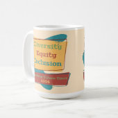 Diversity Equity Inclusion; American Values 1964 R Kaffeetasse (Vorderseite Links)