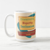 Diversity Equity Inclusion; American Values 1964 R Kaffeetasse (Links)