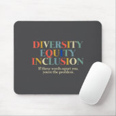 Diversity Equity Inclusion  Mousepad (Mit Mouse)