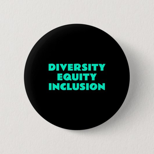 Diversity Equity Inclusion - Slogan für soziale Ge Button (Vorderseite)