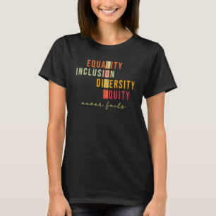 Diversity-Equity-Liebe für Gleichheit und Integrat T-Shirt