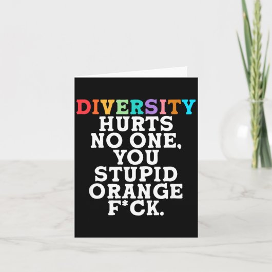 Diversity Hurts You Stud Orange Fck Funny Slogan Karte (Vorderseite)