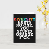 Diversity Hurts You Stud Orange Fck Funny Slogan Karte (Gelbe Blume)