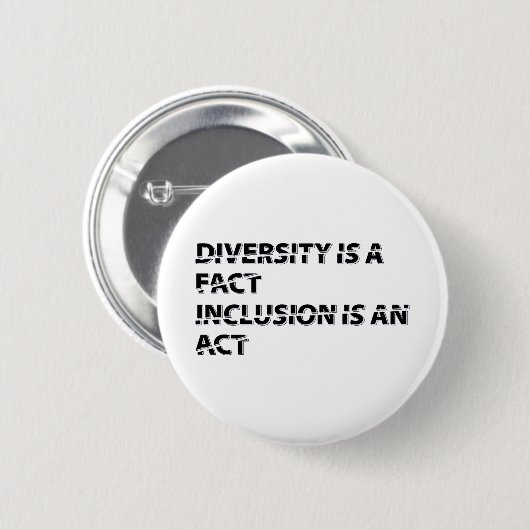 Diversity is Fact Inclusion an 1 Button (Vorne & Hinten)