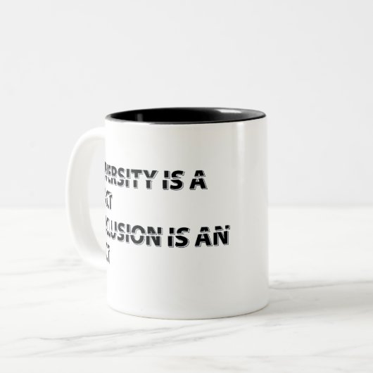Diversity is Fact Inclusion an 1 Zweifarbige Tasse (Vorderseite Links)