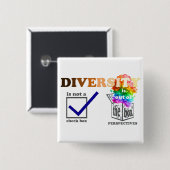 Diversity ist aus der Box-Perspektive Button (Vorne & Hinten)