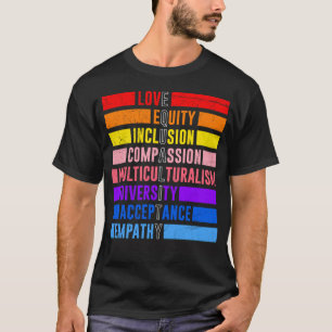 Diversity zur Aufnahme von Gleichheit und Güte T-Shirt
