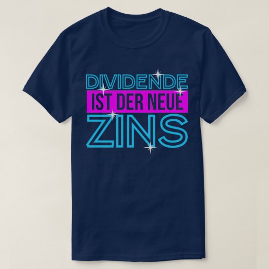 Dividendentatsächlich die Zinsertragsbörse T-Shirt (Design vorne)