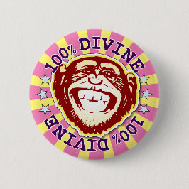Divine 100% Funny Funky Monkey Abzeichen Button