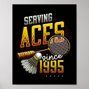 Diving Aces seit 1995 Badminton Lover 30. Geburtst Poster