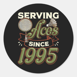 Diving Aces seit 1995 Badminton Lover 30. Geburtst Runder Aufkleber
