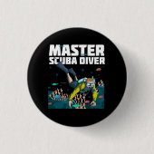 Diving Master Scuba Diver Down Dive Adventure Ocea Button (Vorderseite)