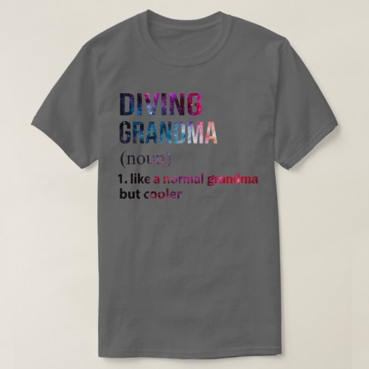 Diving Oma wie eine normale Oma, aber cooler ga T-Shirt (Design vorne)