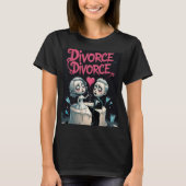 Divorce, Divorce T-Shirt (Vorderseite)