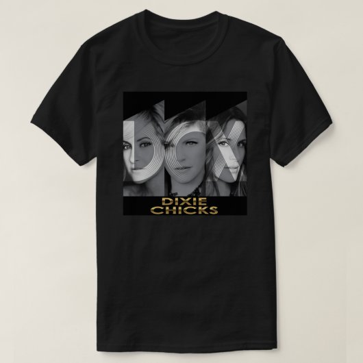 Dixie Chicks Women Singer Band T-Shirt (Design vorne)