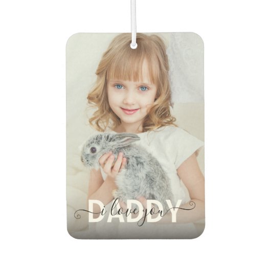 DIY Custom Foto I Liebe Sie Daddy Autolufterfrischer (Vorderseite)