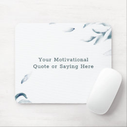 DIY Inspirational Quote Blau und Weiß Wasserfarbe Mousepad