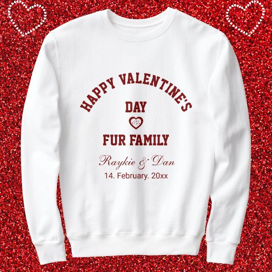 DIY Pet Lovers BFF Happy Valentine's Day Red White Sweatshirt