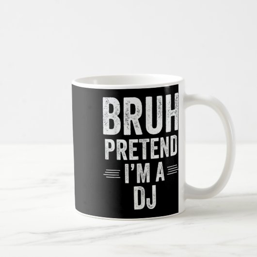 Dj Costume Halloween Bruh so tun, als wäre A Dj Fu Kaffeetasse (Rechts)