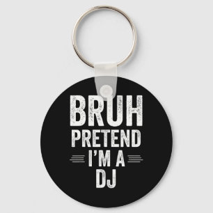 Dj Costume Halloween Bruh, so tun, als wäre ich ei Schlüsselanhänger