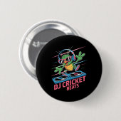 Dj Cricket Beats Groovy Musik Spaß Button (Vorne & Hinten)
