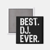 Dj Ever Funny Gift Christmas Magnet (Vorderseite/Rückseite)