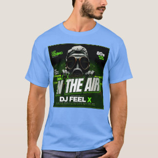 Dj Feel X Inhe Air Epische 80er HipHop T-Shirt