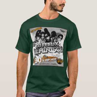 Dj Feel X Reminisce 90er Klassischer Hip Hop Dj Mi T-Shirt